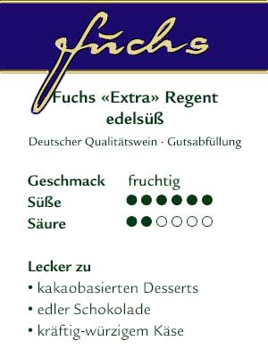 Fuchs Extra  Regent Noble Sweetness